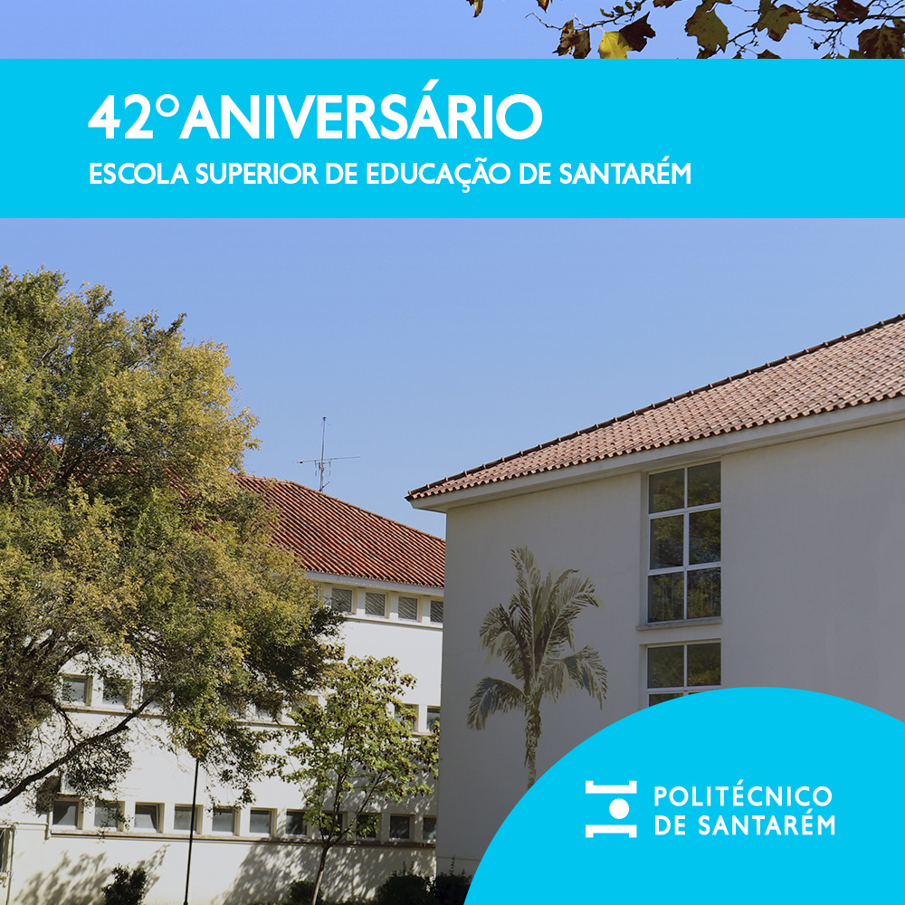 42 Anivers rio Da Escola Superior De Educa o De Santar m Do 42 Anivers rio Da Escola Superior De Educa o De Santar m Do
