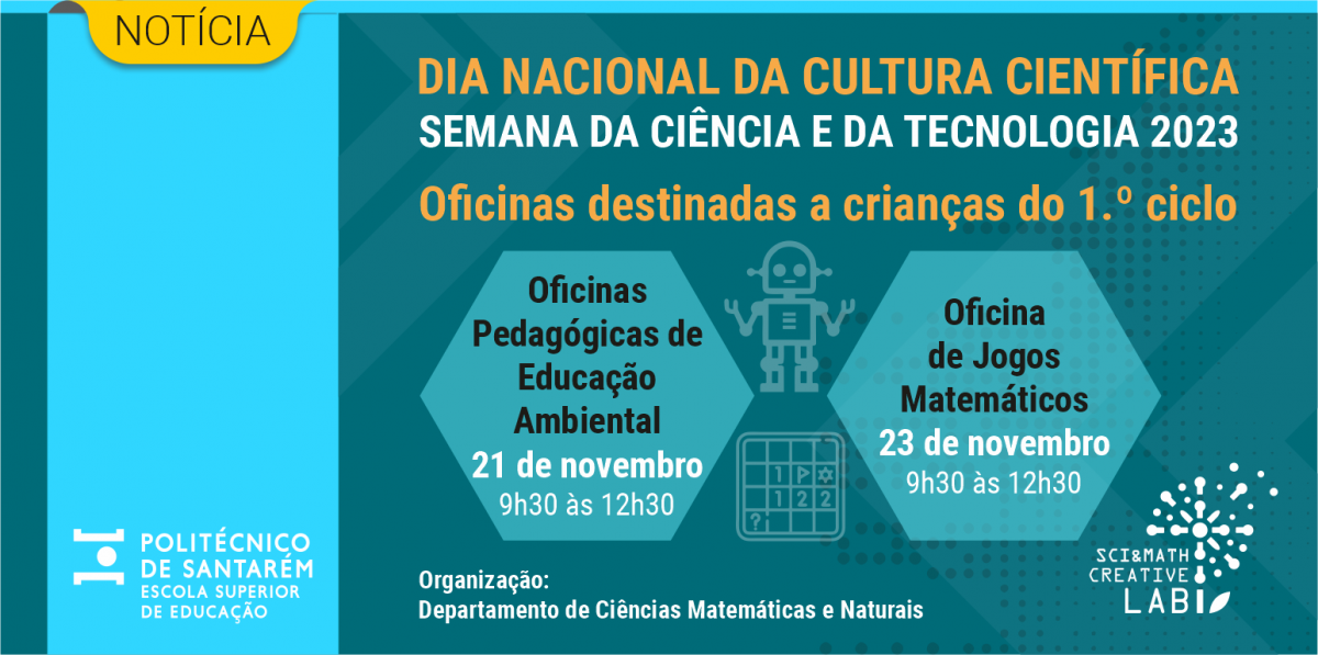 Semana da Ciência - Oficinas destinadas a crianças do 1.º ciclo