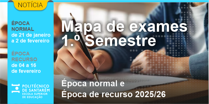 Mapa de exames, 1.º semestre - época normal e de recurso 2025/26